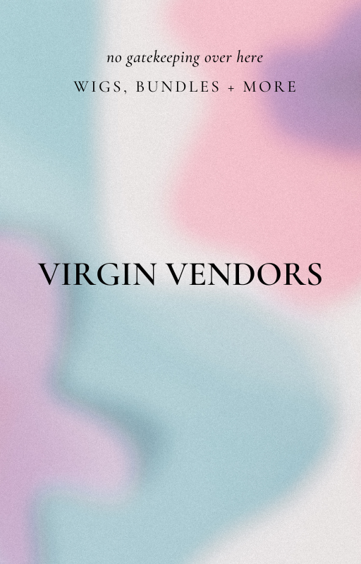 VIRGIN Hair Vendors (DIGITAL PRODUCT)